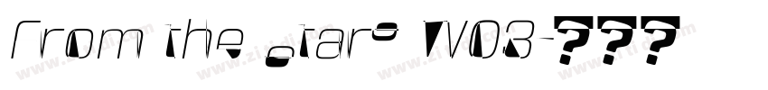 From the Stars W03字体转换